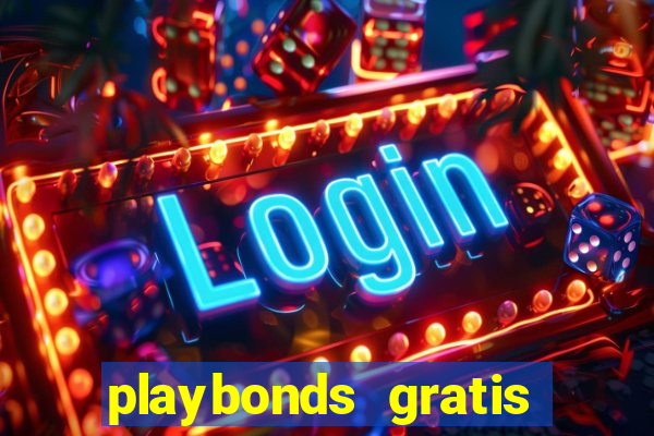 playbonds gratis jogar bingo silverball